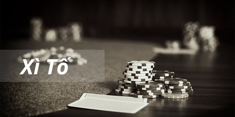Cách Chơi Xì Tố Chi Tiết Và Hiệu Quả Cho Người Mới Bắt Đầu